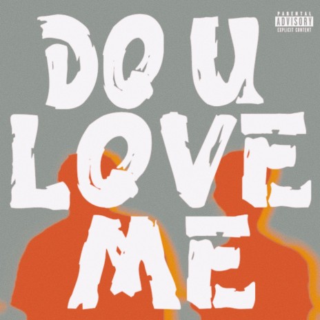 Do U Love Me ft. Travis Pinder