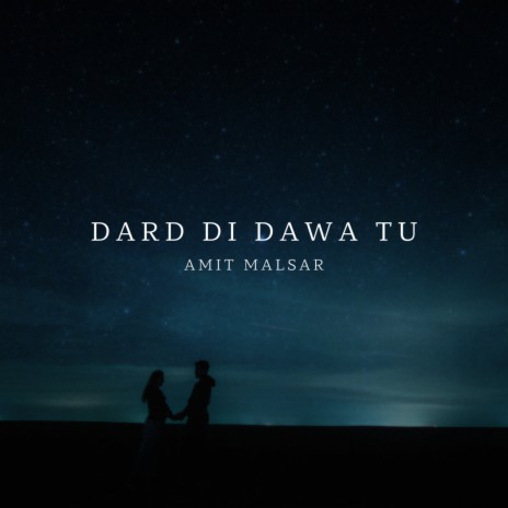 Dard Di Dawa Tu | Boomplay Music