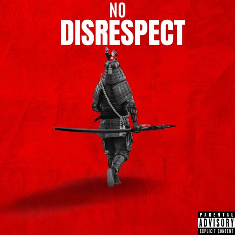 No Disrespect (OFFICIAL AUDIO) | Boomplay Music