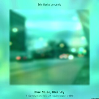 Blue Noise, Blue Sky