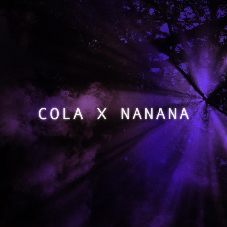 Cola / Nanana (It Goes Like) (Sped Up) | Boomplay Music