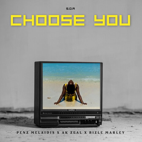 Choose You ft. Bizle Marley, Penz Melaidis & Akzeal | Boomplay Music