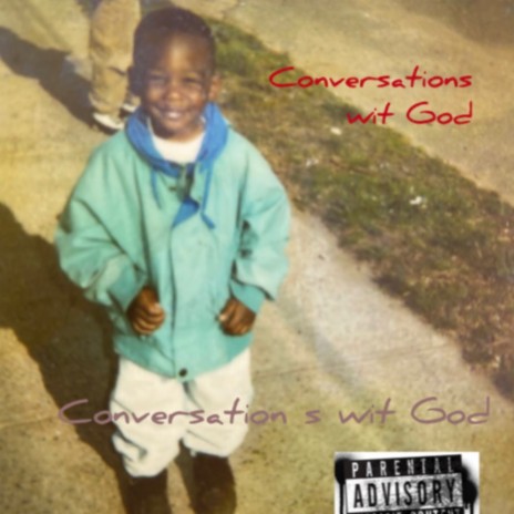 Conversations Wit God | Boomplay Music