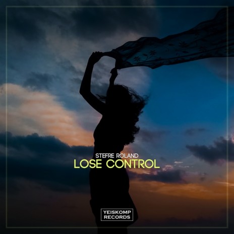 Lose Control | Boomplay Music