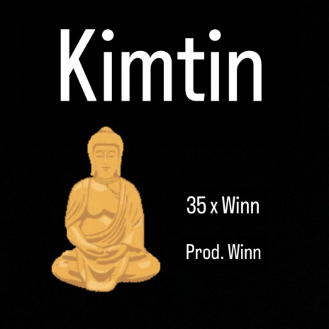 Kimtin ft. Winn | Boomplay Music