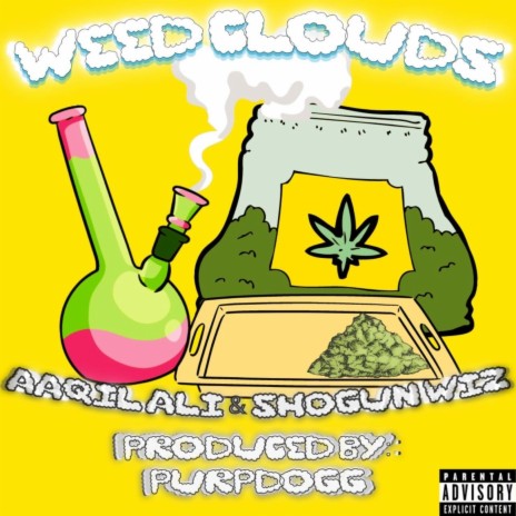 Weed Clouds ft. Shogun wiz prod purpdoggbeats | Boomplay Music