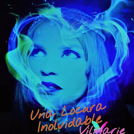 Una Locura Inolvidable | Boomplay Music