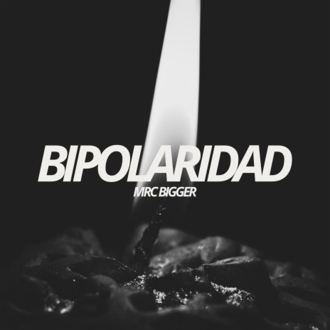 Bipolaridad | Boomplay Music