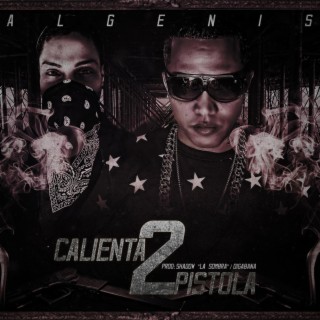 Calienta pistolas 2 (feat. Shadow La Sombra)