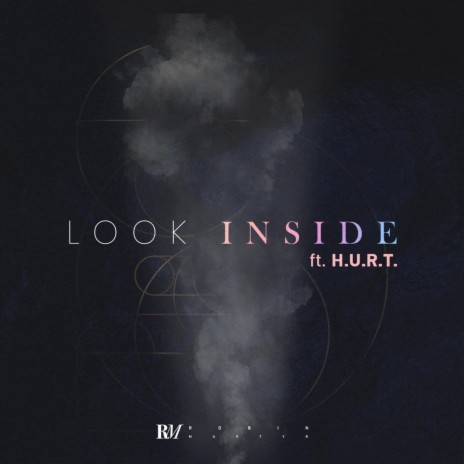 Look Inside (feat. H.U.R.T. & Michael Angeles)