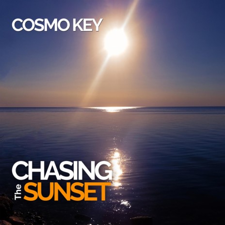 Chasing The Sunset | Boomplay Music