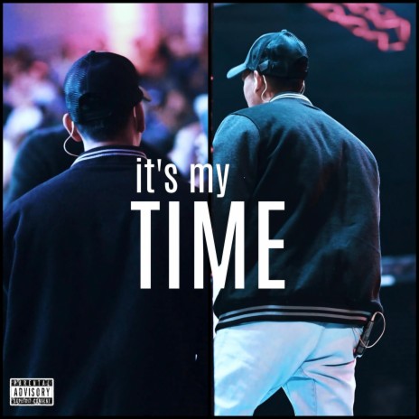 It's My Time | Boomplay Music