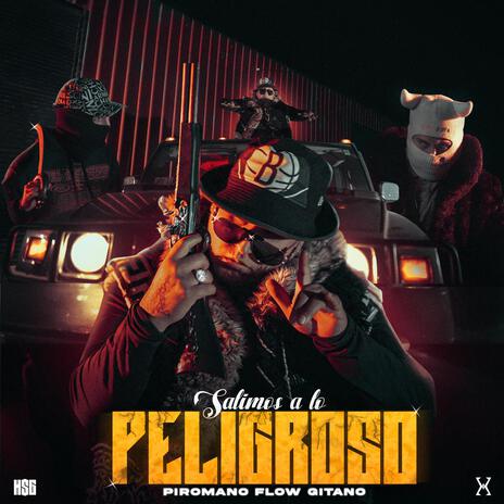 SALIMOS A LO PELIGROSO | Boomplay Music