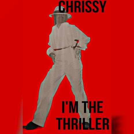 I'm The Thriller | Boomplay Music