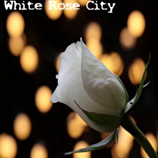 White Rose City