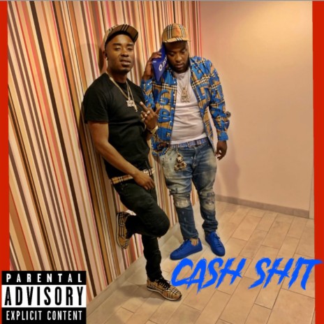Cash shit ft. Dclay | Boomplay Music