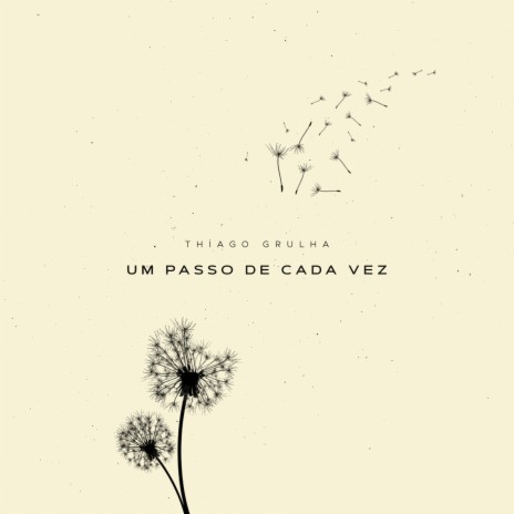 Um Passo de Cada Vez | Boomplay Music