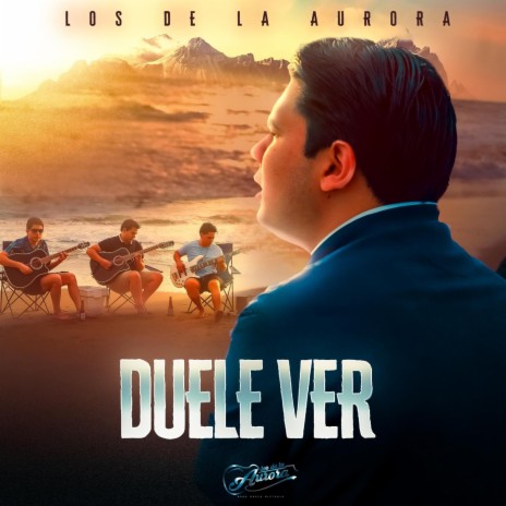 Duele Ver | Boomplay Music