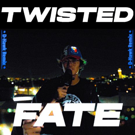 Twisted Fate (D-Hawk Remix) | Boomplay Music