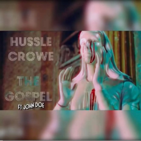 The Gospel ft. Johnn Doe | Boomplay Music