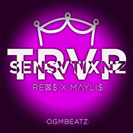 Trvp Sensvtixnz ft. OGMBeatz & Reos OGMB | Boomplay Music