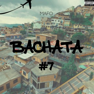 Bachata #7 lyrics | Boomplay Music