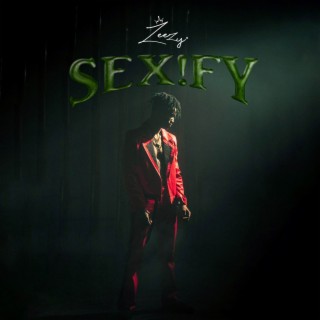 Sexify lyrics | Boomplay Music