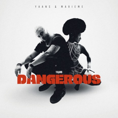 Dangerous ft. Marieme