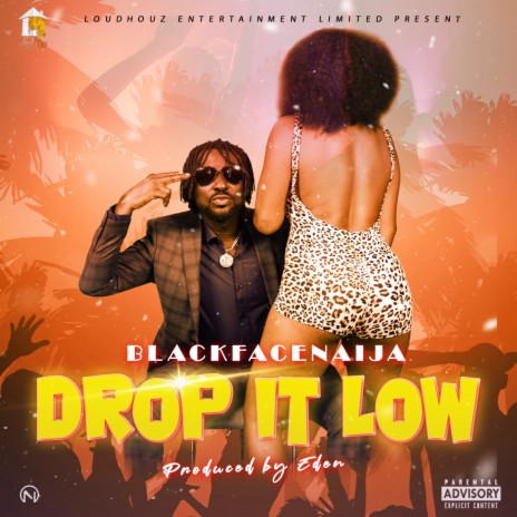 Drop It Low | Boomplay Music