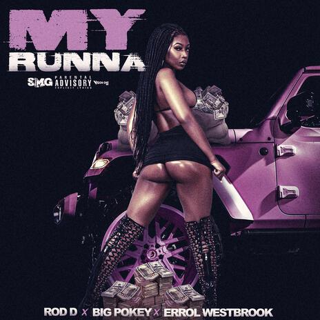 My Runna ft. Big Pokey & Errol Westbrook | Boomplay Music