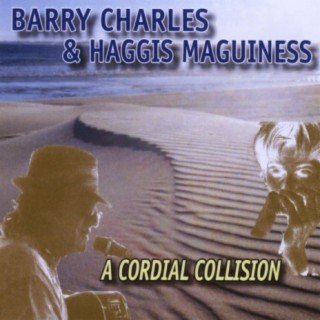 Barry Charles & Haggis Maguiness