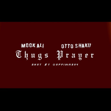 Thugs Prayer ft. OTTO Osama | Boomplay Music