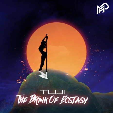 The Brink Of Ecstasy ft. Tuji | Boomplay Music