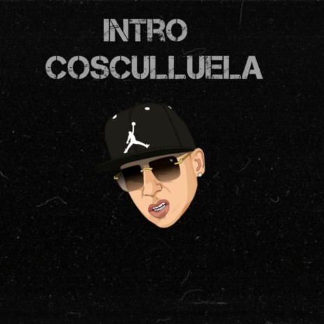 Intro Cosculluela (Rkt) | Boomplay Music