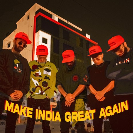 Make India Great Again, Vol. 2 ft. Lyrical Bullet, Swarkaar, Bro With A Joe, Augus & Mohith Gowda | Boomplay Music