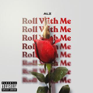 All Mine/Roll With Me