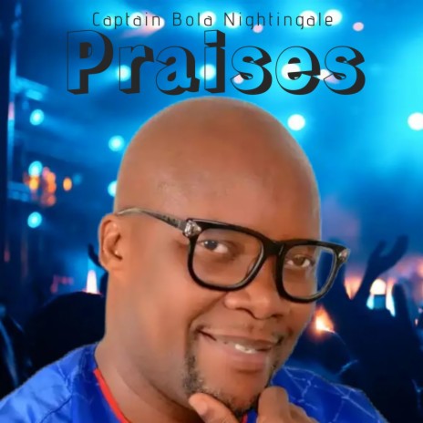 Praises | Boomplay Music