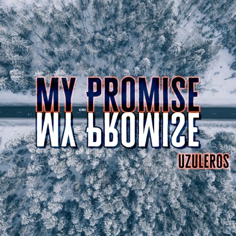 My Promise | Boomplay Music