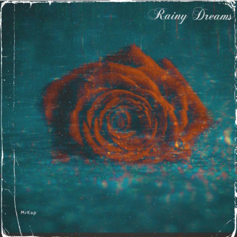 Rainy Dreams | Boomplay Music