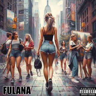 Fulana lyrics | Boomplay Music