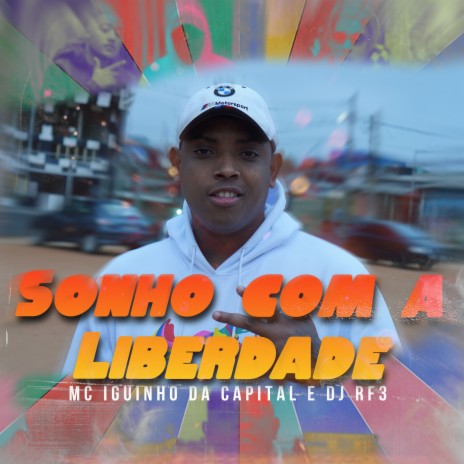 Sonho com a Liberdade ft. DJ RF3 | Boomplay Music