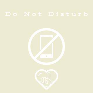 Do Not Disturb