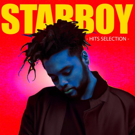 Starboy (Made Famous by The Weeknd & Daft Punk)