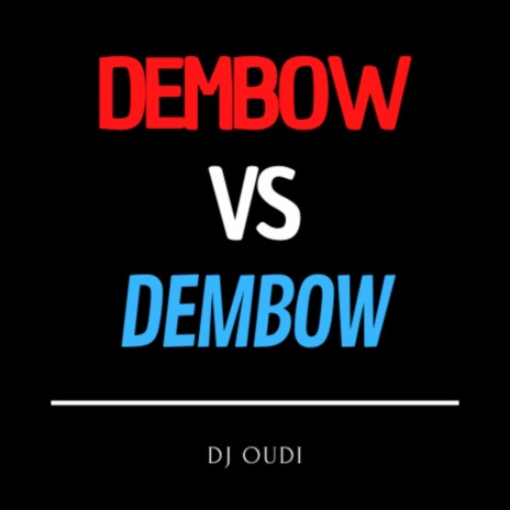 Dembow vs Dembow (Remix) | Boomplay Music
