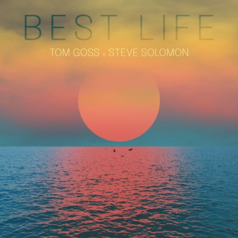 Best Life ft. Steve Solomon | Boomplay Music