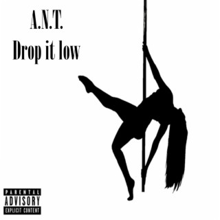 Drop it low