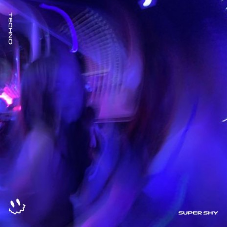 SUPER SHY - (TECHNO) ft. BASSTON | Boomplay Music