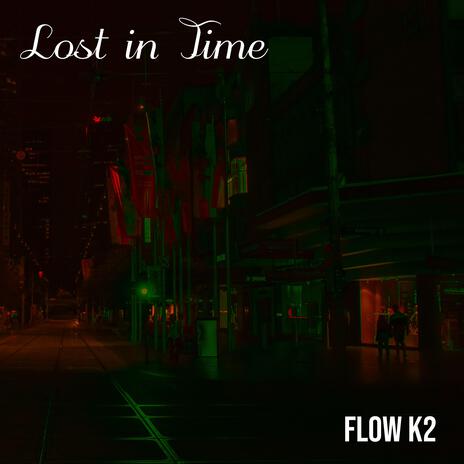 Lost in Time | Boomplay Music