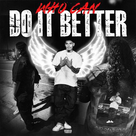 WHO CAN DO IT BETTER ft. SICKSHIT | Boomplay Music