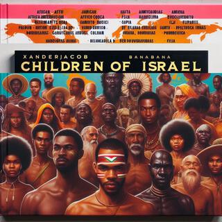 Children of Israel (Banabana) lyrics | Boomplay Music